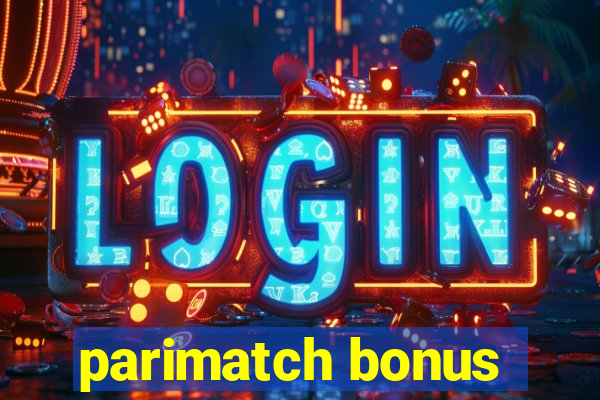 parimatch bonus